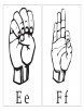 ASL with capital and small letter Ee Ff
